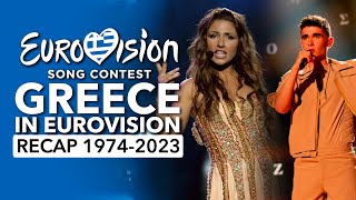 🇬🇷 Greece in Eurovision Song Contest (1974 - 2023 | RECAP Η Ελλάδα στη Eurovision)