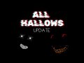 ALL HALLOWS Production Update