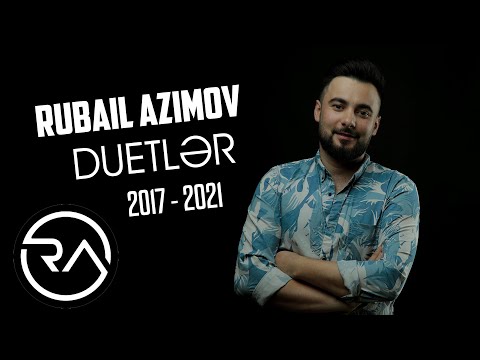 Rubail Azimov - Duetler (2017-2021)