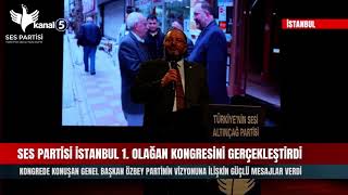 Ses Partisi İstanbul 1. Olağan Kongresini Gerçekleştirdi