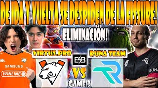 VIRTUS.PRO vs RUNA TEAM BO3[GAME 3]ELIMINACION-TIMADO, ABED, FLY VS NESFEER-FISSURE PLAYGROUND 2-ESB