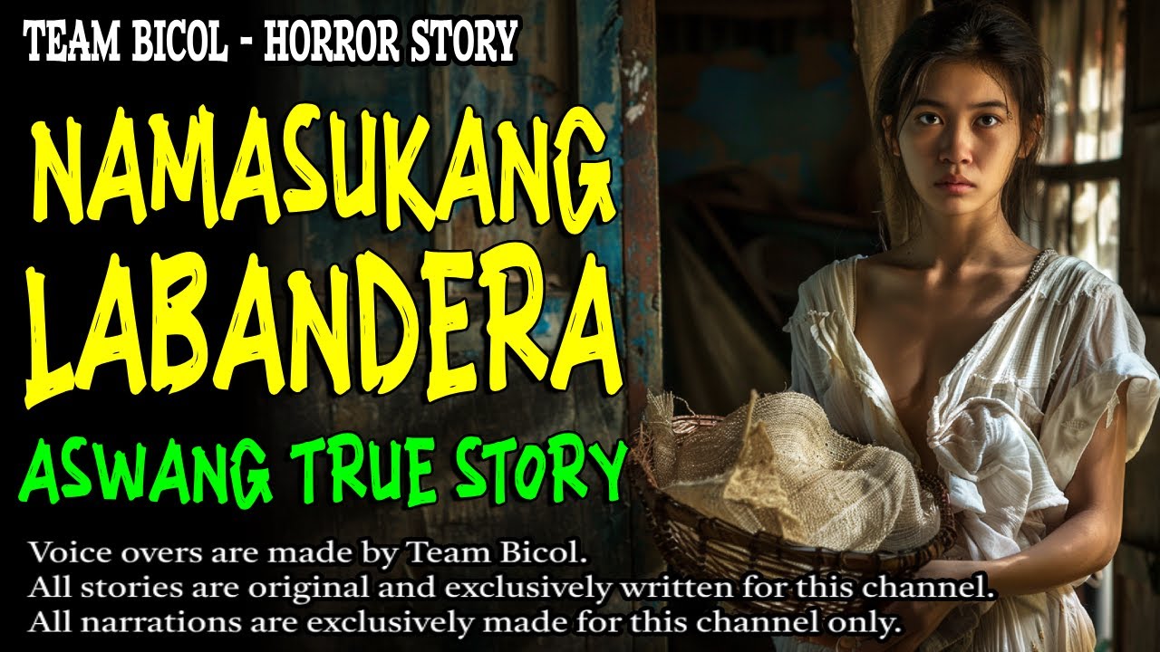NAMASUKANG LABANDERA | Kwentong Aswang | True Story