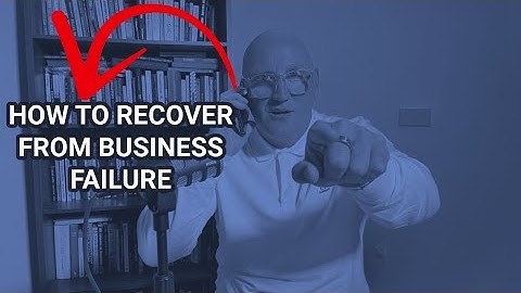 How to Bounce Back from Business Failure