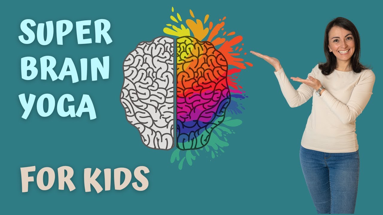 Super Brain Yoga For Children 5 Brain Exercises For Better Language Learning YouTube