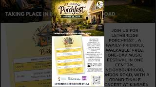 Lethbridge Porchfest  A celebration of Porch Music