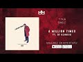 T Pain A Million Times Ft O T Genasis Official Audio mp3