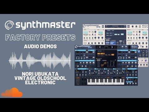 SynthMaster One Nori Ubukata Vintage Oldschoold Electronic factory presets