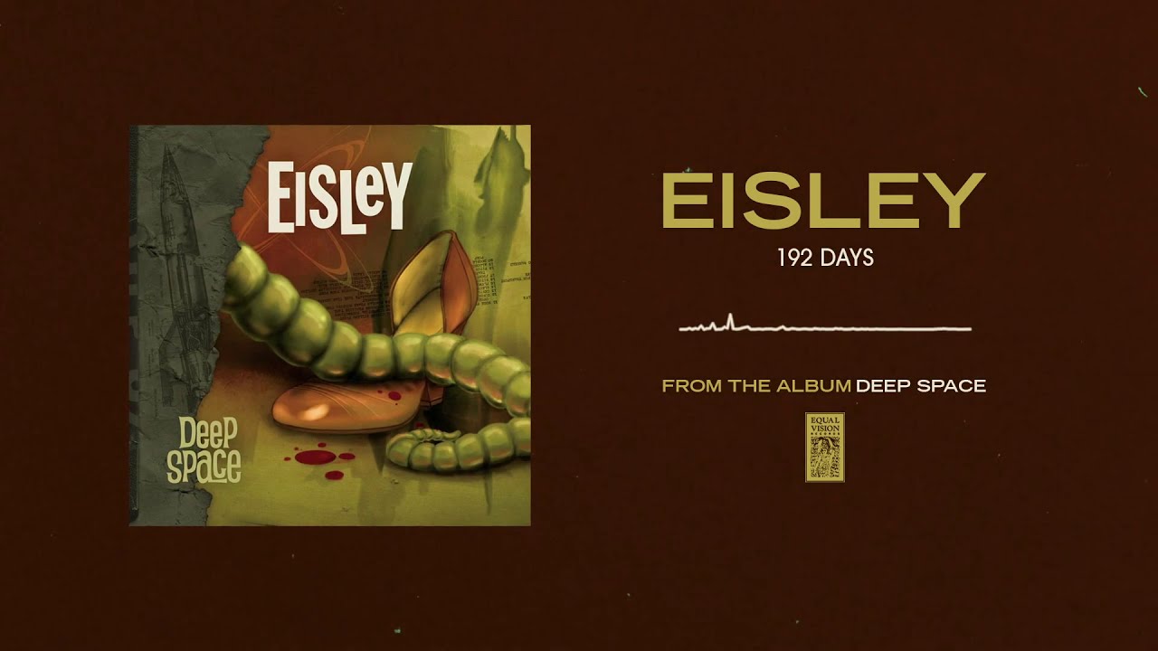 Watch Eisley "192 Days" on YouTube Watch Eisley "192 Days" on YouTube