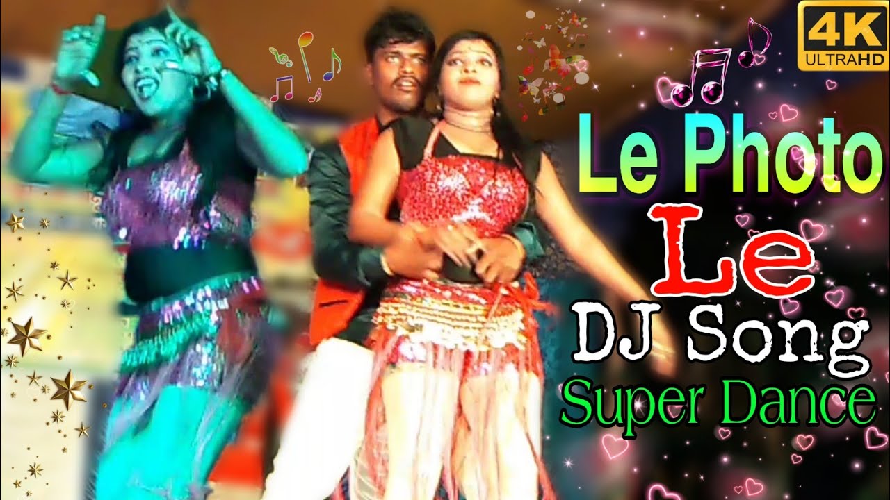 Le Photo Le DJ Remix Super Dance Performance Video