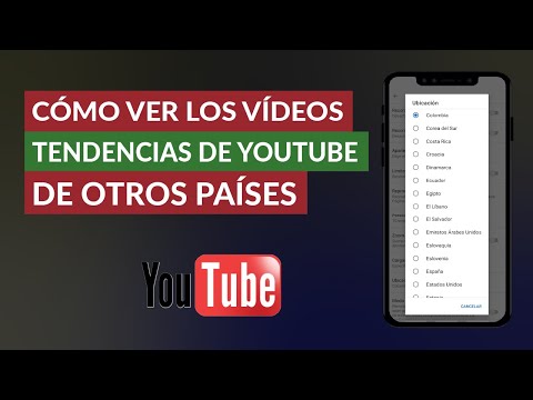 Cómo ver los Videos que son Tendencias de YouTube en Otros Países