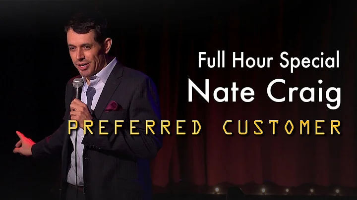 Nate Craig: Preferred Customer (Full Standup Speci...