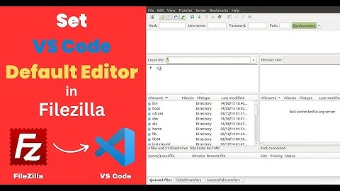 How to Set VS Code as Default Editor in FileZilla [2025] | Quick & Easy Setup Tutorial