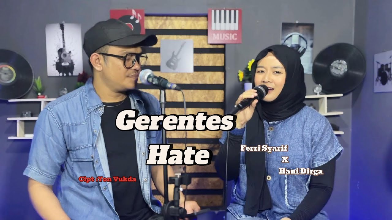 Gerentes Hate - Hani Dirga X Ferri Syarif (Live Cover Akustik) Gerentes Hate - Hani Dirga X Ferri Syarif (Live Cover Akustik)