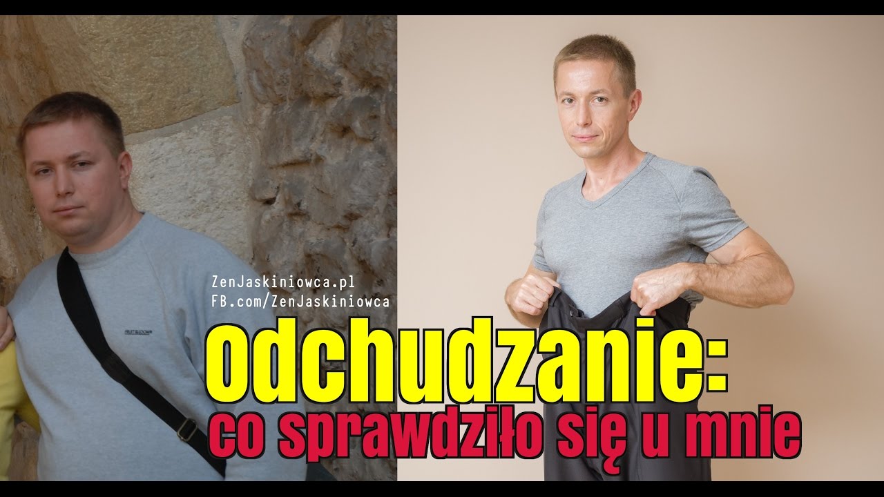 Moje uwagi i triki dotyczące odchudzania się [fragment transformacji] Rafał Mazur ZenJaskinowca.pl