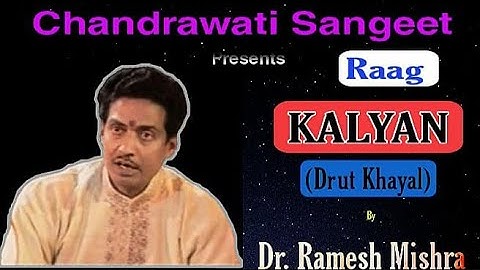 राग कल्याण (द्रुत ख़्याल) | 