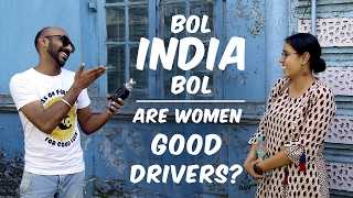 Are Women Good Drivers? Bol India Bol Being Indian
