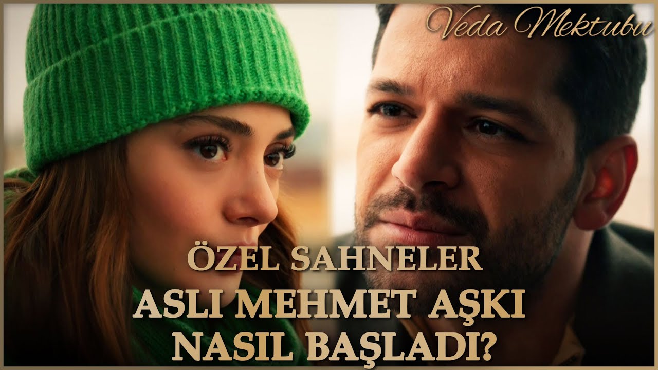 Aslı ve Mehmet'in Aşkı Nasıl Başladı? - Veda Mektubu Özel Kolaj