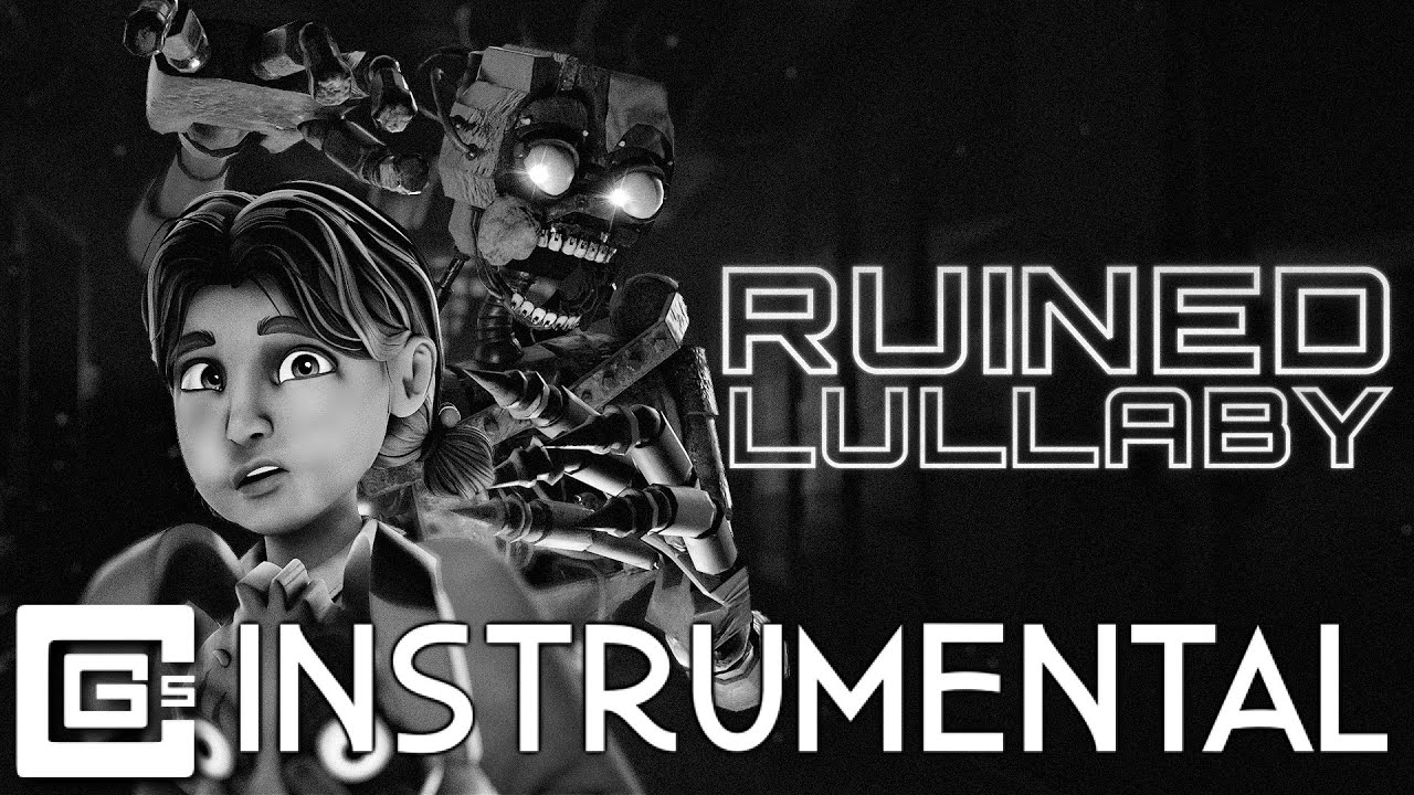 Ruined Lullaby   CG5 Official Instrumental