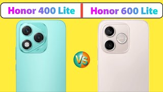 Honor 400 Lite Vs Honor 600 Lite