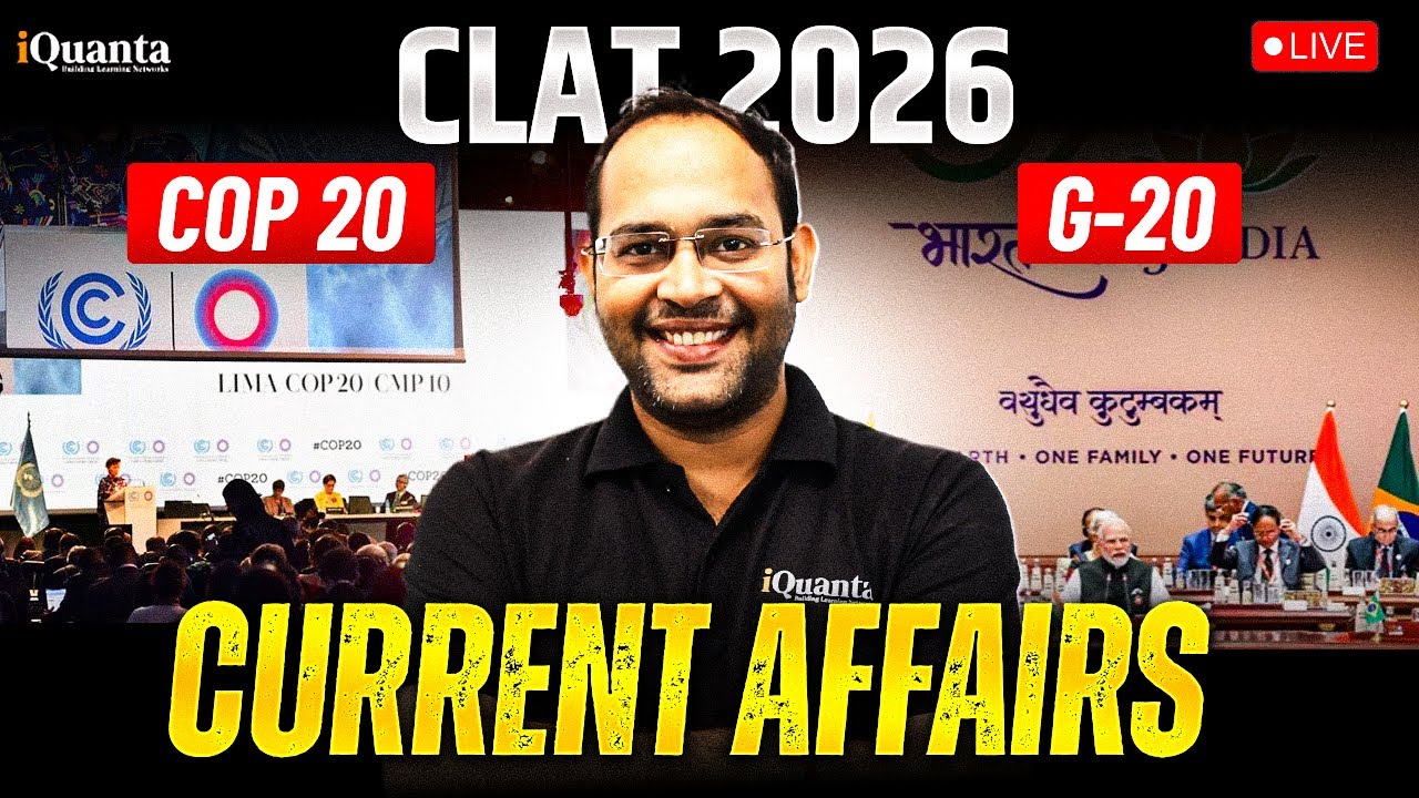 CLAT 2026 Current Affairs LIVE | COP20, G20 & Most Expected CA Topics ...