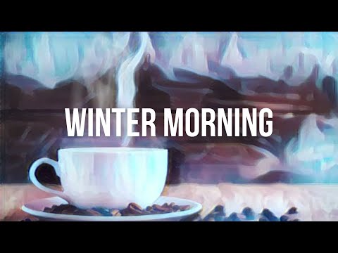 Winter Morning Jazz Cafe: Relaxing Positive Jazz to start the day - Good Mood Coffee BGM Music