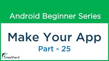 #58 Android Tutorial For Beginners : How to make Android App Part - 25