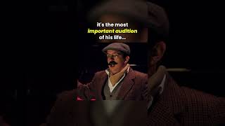 the most important audition of his life...