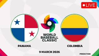 Panama VS Colombia | World Baseball Classic Match Prediction
