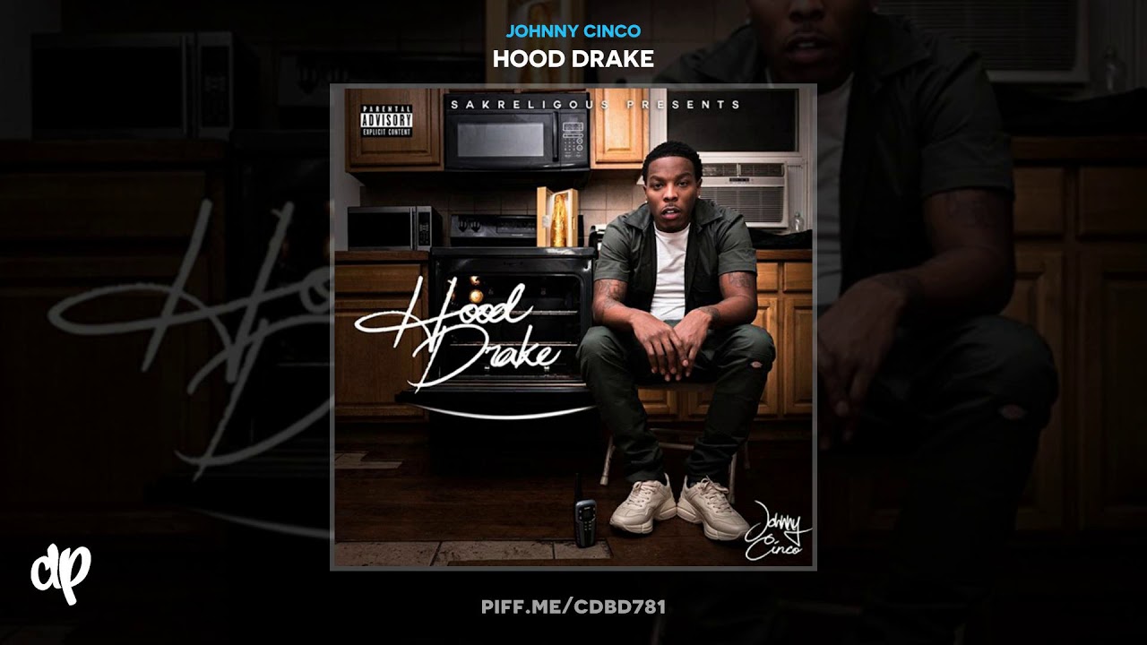 Johnny Cinco - I Made Way [Hood Drake]