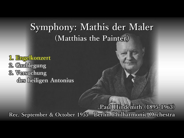 Hindemith: Mathis der Maler, Hindemith & BPO (1955) ヒンデミット 交響曲「画家マティス」 自演