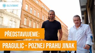 Představujeme: Pragulic - Praha jinak: komentované procházky s lidmi bez domova