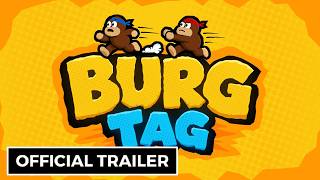 Burg Tag - Official Trailer