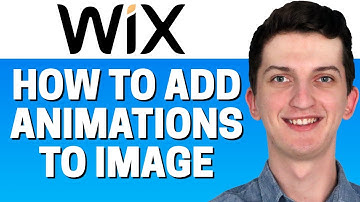 How To Add Animations To Image In Wix