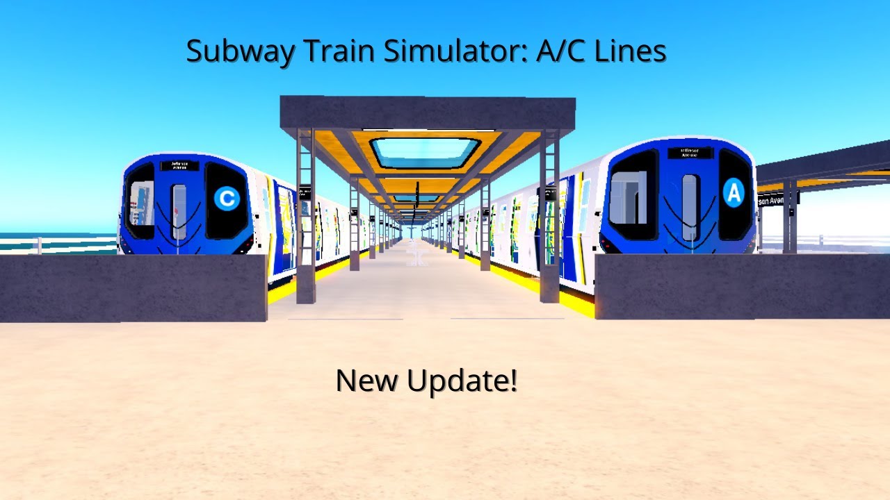 Subway Train Simulator: A/C Lines - New Update! - YouTube