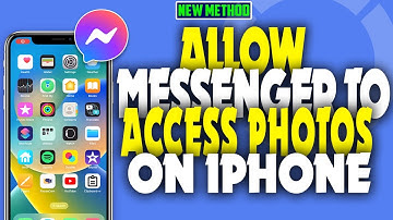 how to allow messenger to access photos on iPhone 2023