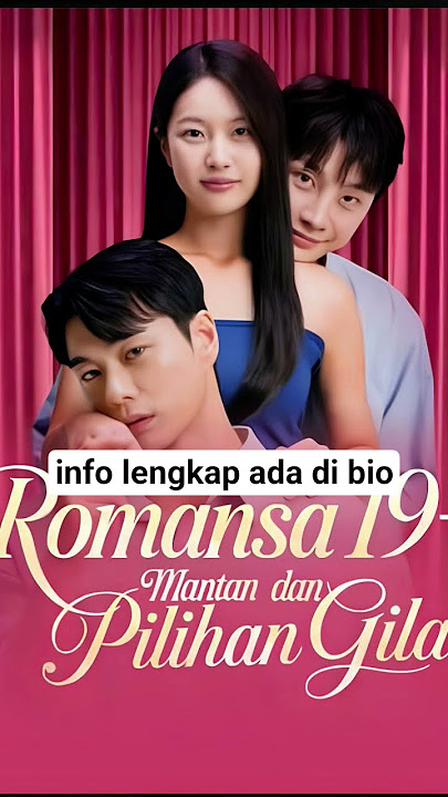 ROMANSA 19 MANTAN DAN PILIHAN GILA #chinesedrama #dracin #cdrama #fyp