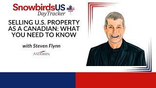 Episode 64: Selling U.S. Property as a Canadian: What You Need to Know