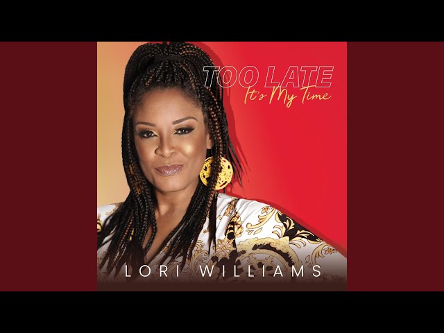 Lori Williams - Too Late