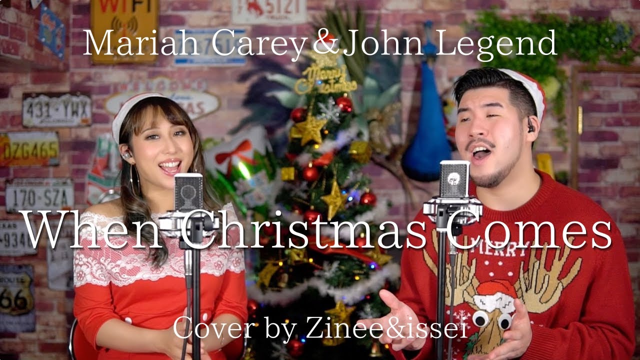 Mariah Carey＆John Legend - When Christmas Comes(Cover by Zinee&issei)