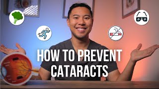 How to Prevent Cataracts -- Top 5 Ways to Prevent Cataracts Explained by an MD