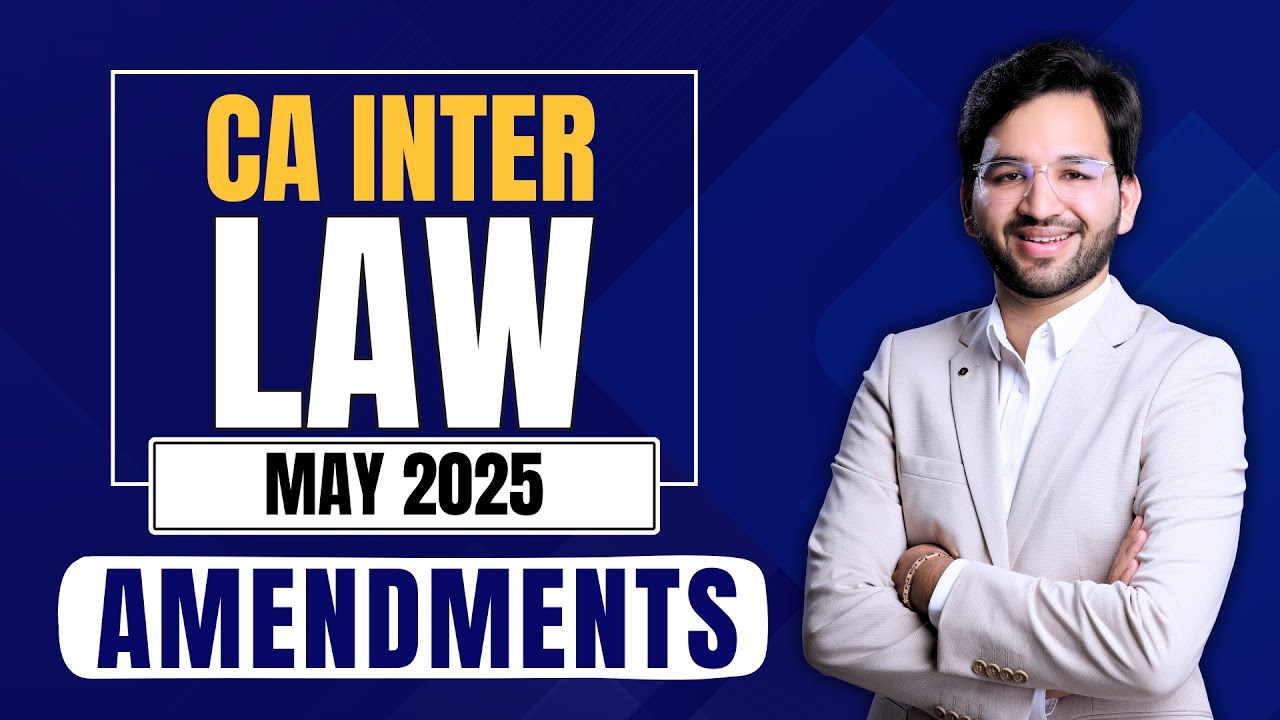 CA Inter May 2025 and Sept 2025 Law Amendments | Your CA Buddy - YouTube