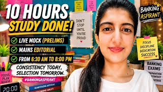 10 Hours of Discipline 🔥 | Live Mock + Prelims &amp; Mains Prep | Banking Aspirant Study Vlog