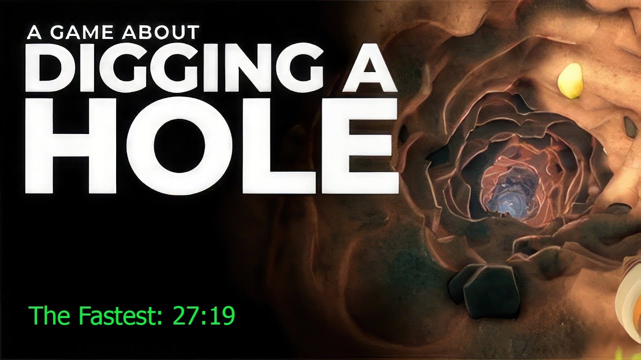 A Game About Digging a Hole - The Fastest Achievement 