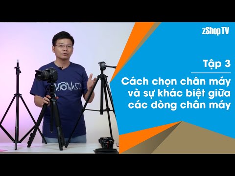 Video: Cách Chọn Chân Máy