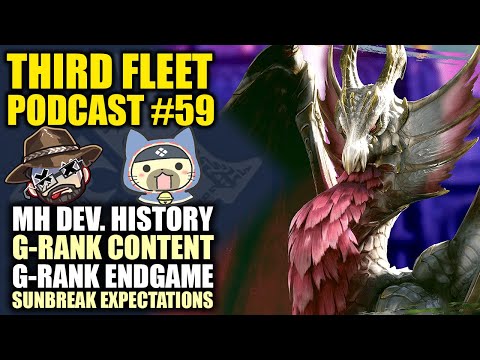 3rd Fleet 59 | Sunbreak Expectations | History of Monster Hunter G-Rank Expansions & Endgame