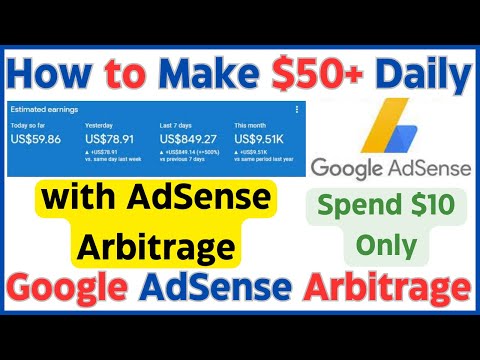 How To Make $50+ Daily With AdSense Arbitrage | Google AdSense Traffic Arbitrage | Boxput