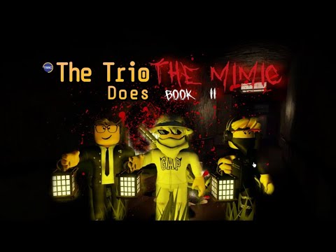 The Mimic - Book 2 | Chapter 1 - Jealousy | Trio Gameplay [ROBLOX ...