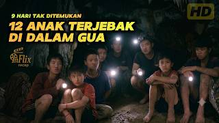 Penyelamatan Paling Gila dalam Sejarah! 12 Anak Terjebak di Dalam Gua | Alur Film Thirteen Lives
