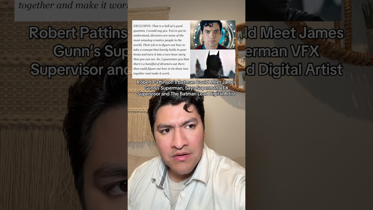 Robert Pattinson’s Batman Could Meet James Gunn’s Superman, Says Superman VFX Supervisor