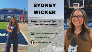 Sydney Wicker Sports Anchor/Reporter Reel